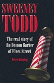 book cover of Sweeney Todd : the true story of the demon barber of Fleet Street by Peter Haining