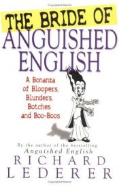 book cover of The bride of anguished English by Richard Lederer