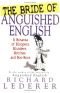 The bride of anguished English