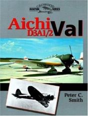 book cover of Aichi D3A1/2 Val by Peter Charles Smith