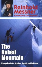book cover of The Naked Mountain by Reinhold Messner