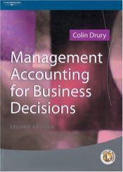 book cover of Management accounting for business decisions by Colin Drury