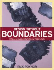 book cover of Design Without Bounderies by Rick Poynor