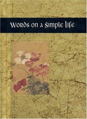 book cover of Words on a Simple Life (Words for Life) by Helen Exley