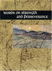 book cover of Words On Strength And Perserverance (Helen Exley Giftbook) by Helen Exley