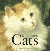 book cover of Glorious Cats (New Square Giftbooks) by Helen Exley