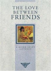 book cover of Friends (Love Between) by Helen Exley