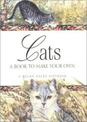 book cover of Cats: A Book to Make Your Own (Journals) by Helen Exley