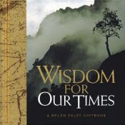 book cover of Wisdom for Our Times (Helen Exley Giftbooks) by Helen Exley
