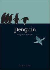 book cover of Penguin (Animal) by Stephen Martin
