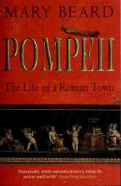 book cover of Pompeji : livet i en romersk stad by Mary Beard