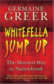 book cover of Whitefella Jump Up by Жермен Ґрір