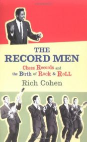 book cover of The Record Men by Rich Cohen