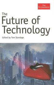 book cover of The Future of Technology by Tom Standage