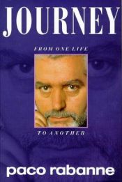 book cover of Journey: From One Life to Another by Paco Rabanne