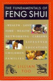 book cover of The fundamentals of Feng shui by Lillian Too