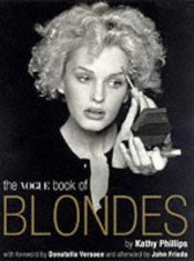 book cover of The Vogue Book of Blondes by Kathy Phillips