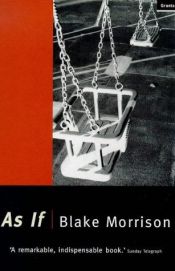book cover of As if by Blake Morrison