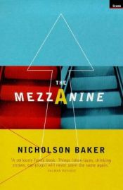 book cover of The Mezzanine by Nicholson Baker