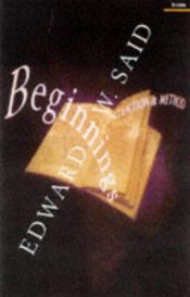 book cover of Beginnings: Intention and Method by Edward Said
