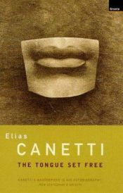 book cover of Pelastunut kieli : erään nuoruuden tarina by Elias Canetti