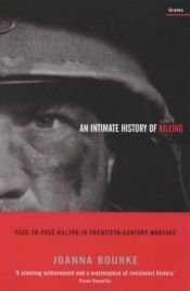 book cover of An Intimate History of Killing by Joanna Bourke