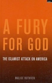 book cover of A fury for God : the Islamist attack on America by Malise Ruthven