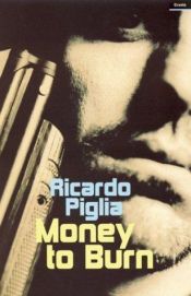 book cover of Plata quemada by Ricardo Piglia