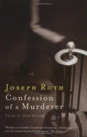 book cover of Confession of a Murderer by Joseph Roth|Wolfram Berger