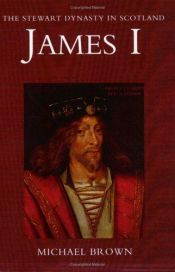 book cover of James I by Michael Brown