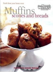 book cover of Muffins, Scones and Bread by Maryanne Blacker