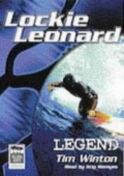 book cover of Lockie Leonard Legend by Tim Winton