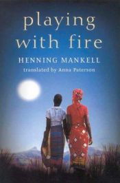 book cover of Playing with Fire by Henning Mankell