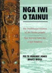 book cover of Nga Iwi o Tainui: The Traditional History of the Tainui People by Bruce Biggs