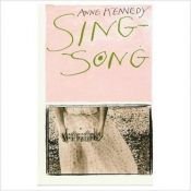 book cover of Sing-song by Anne Kennedy