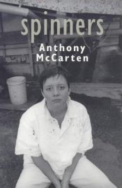 book cover of Spinners by Anthony McCarten