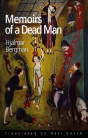 book cover of Memoirs of a Dead Man (Series B: English Translations of Works of Scandinavian Literature) by Hjalmar Bergman