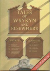 book cover of Tales of Wrykyn and elsewhere : twenty-five short stories of school life by P. G. Vudhauzs
