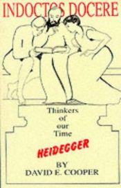 book cover of Heidegger (Thinkers of Our Time) (Thinkers of Our Time) by David E. Cooper