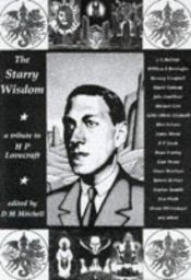 book cover of The Starry Wisdom: A Tribute to H.P. Lovecraft by Alan Moore