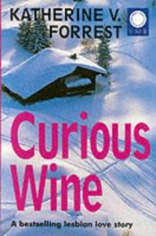book cover of Curious wine by Katherine V. Forrest