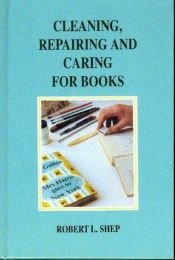 book cover of Cleaning and Caring for Books by Robert L. Shep