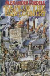book cover of Rape of the Fair Country by Alexander Cordell