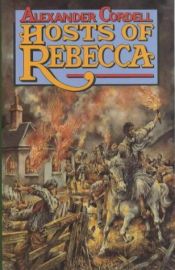 book cover of The Hosts of Rebecca by Alexander Cordell