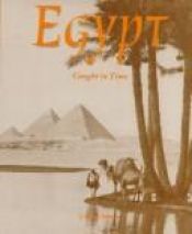book cover of Egypt: Caught in Time (Caught in Time: Great Photographic Archives) (Caught in Time: Great Photographic Archives) by Colin Osman