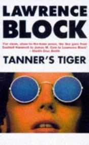 book cover of Tanner's Tiger (Evan Tanner #5) by Lawrence Block