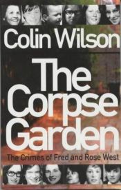 book cover of The Corpse Garden by Colin Wilson