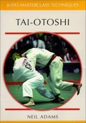 book cover of Tai-otoshi (Judo Masterclass Techniques) by Neil Adams