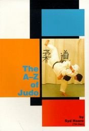 book cover of The A-Z of Judo by Syd Hoare
