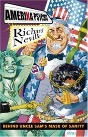book cover of Amerika psycho : behind uncle Sam`s mask of sanity by Richard Neville